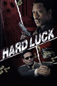 Poster for the movie "Hard Luck 2006"
