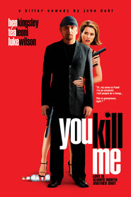Poster for the movie "You Kill Me 2007"