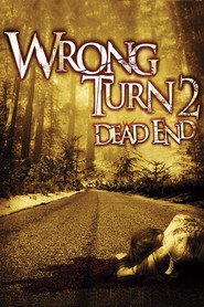 Poster for the movie "Wrong Turn 2: Dead End 2007"