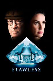 Poster for the movie "Flawless 2007"