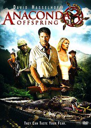 Poster for the movie "Anaconda 3: Offspring 2008"