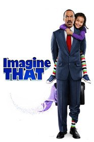 Poster for the movie "Imagine That 2009"