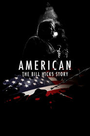 Poster for the movie "American: The Bill Hicks Story 2010"