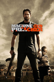 Poster for the movie "Machine Gun Preacher 2011"