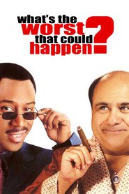 Poster for the movie "What's the Worst That Could Happen? 2001"