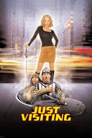 Poster for the movie "Just Visiting 2001"