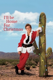 Poster for the movie "I'll Be Home for Christmas 1998"