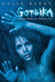 Poster for the movie "Gothika 2003"