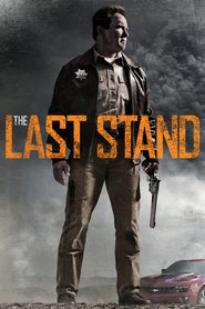 Poster for the movie "The Last Stand 2013"