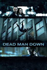 Poster for the movie "Dead Man Down 2013"