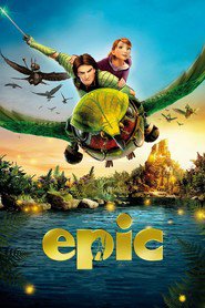 Poster for the movie "Epic 2013"