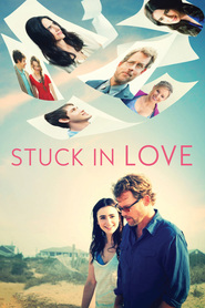 Poster for the movie "Stuck in Love 2012"