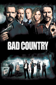 Poster for the movie "Bad Country 2014"