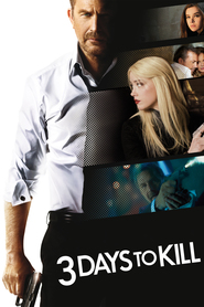Poster for the movie "3 Days to Kill 2014"