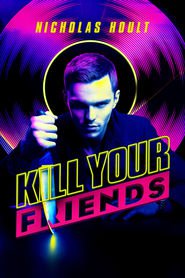 Poster for the movie "Kill Your Friends 2015"